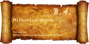 Mifkovics Antos névjegykártya